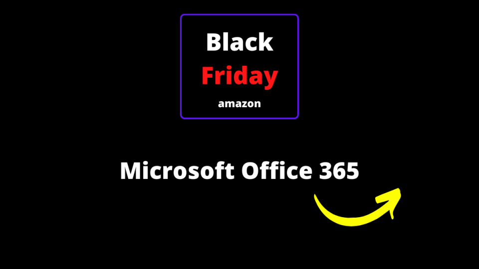 Il Black Friday di Amazon continua offerta su Microsoft Office 365